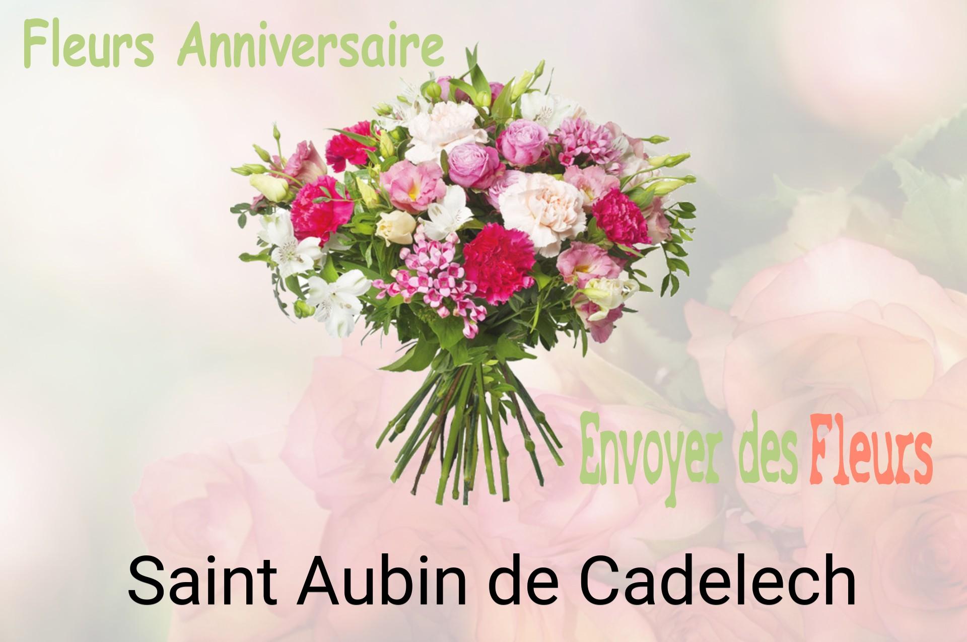 Bouquet de fleurs d’anniversaire livré à Saint-Aubin-de-Cadelech